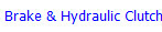  Brake & Hydraulic Clutch
